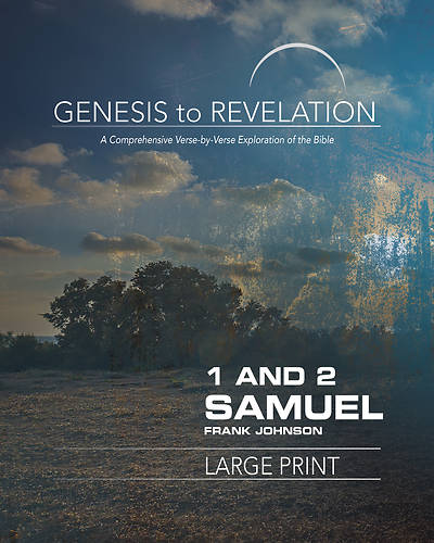 Genesis to Revelation 1 and 2 Samuel Participant Book